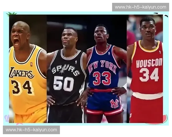 巨星的对决：奥拉朱旺与罗宾逊，谁才是内线统治者的巅峰？